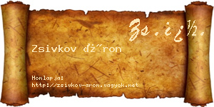 Zsivkov Áron névjegykártya